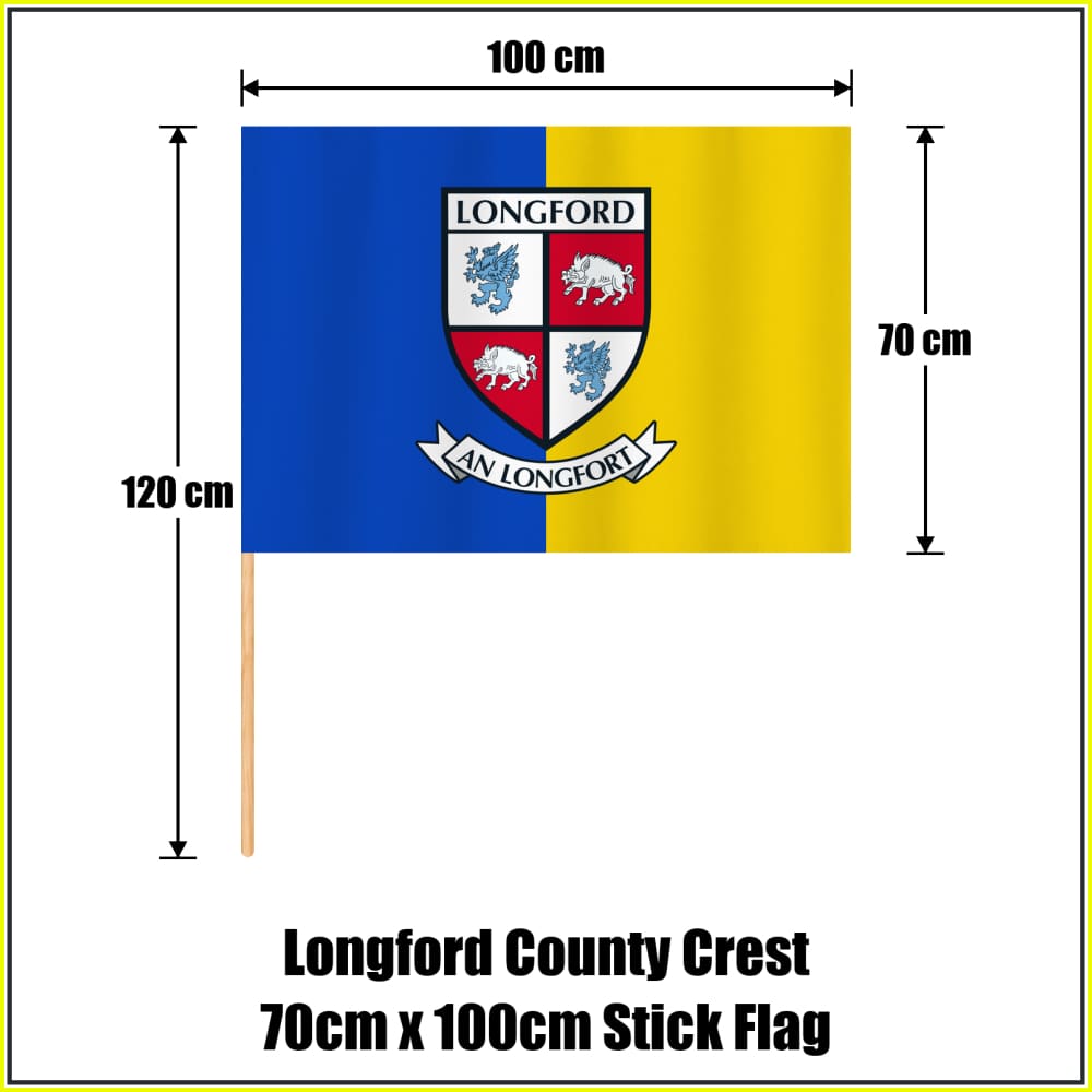 Longford county crest 70 × 100 cm stick flag in blue and yellow, with a 120 cm wooden stick and dimension arrows.