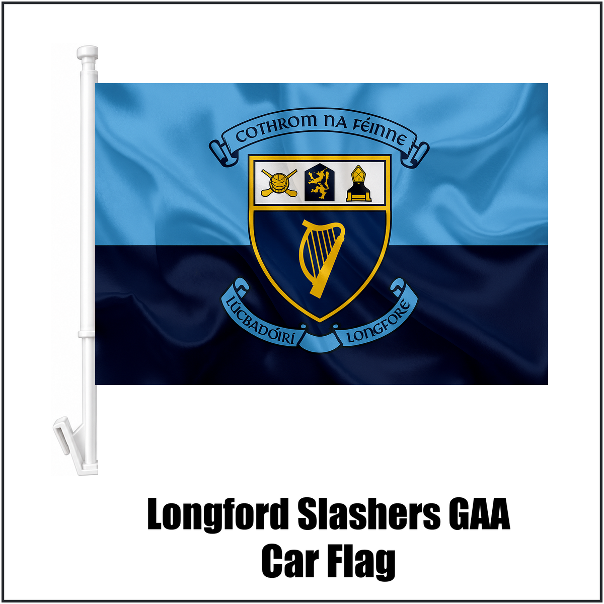 Longford Slashers GAA Car Flag - ClubFlags.ie