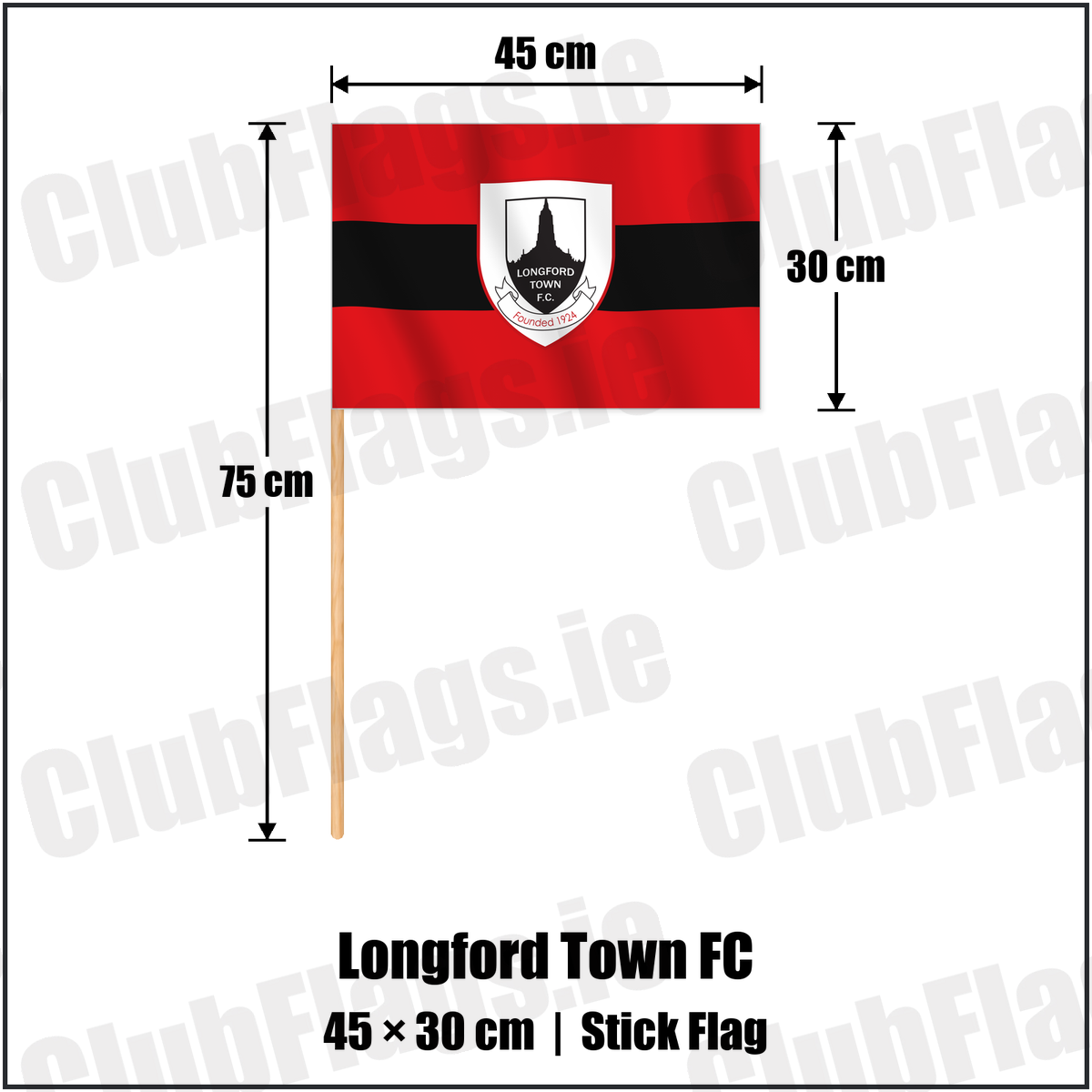 Longford Town FC 30cm x 45cm Stick Flag with the verified club crest and colours, Longford Football - ClubFlags.ie