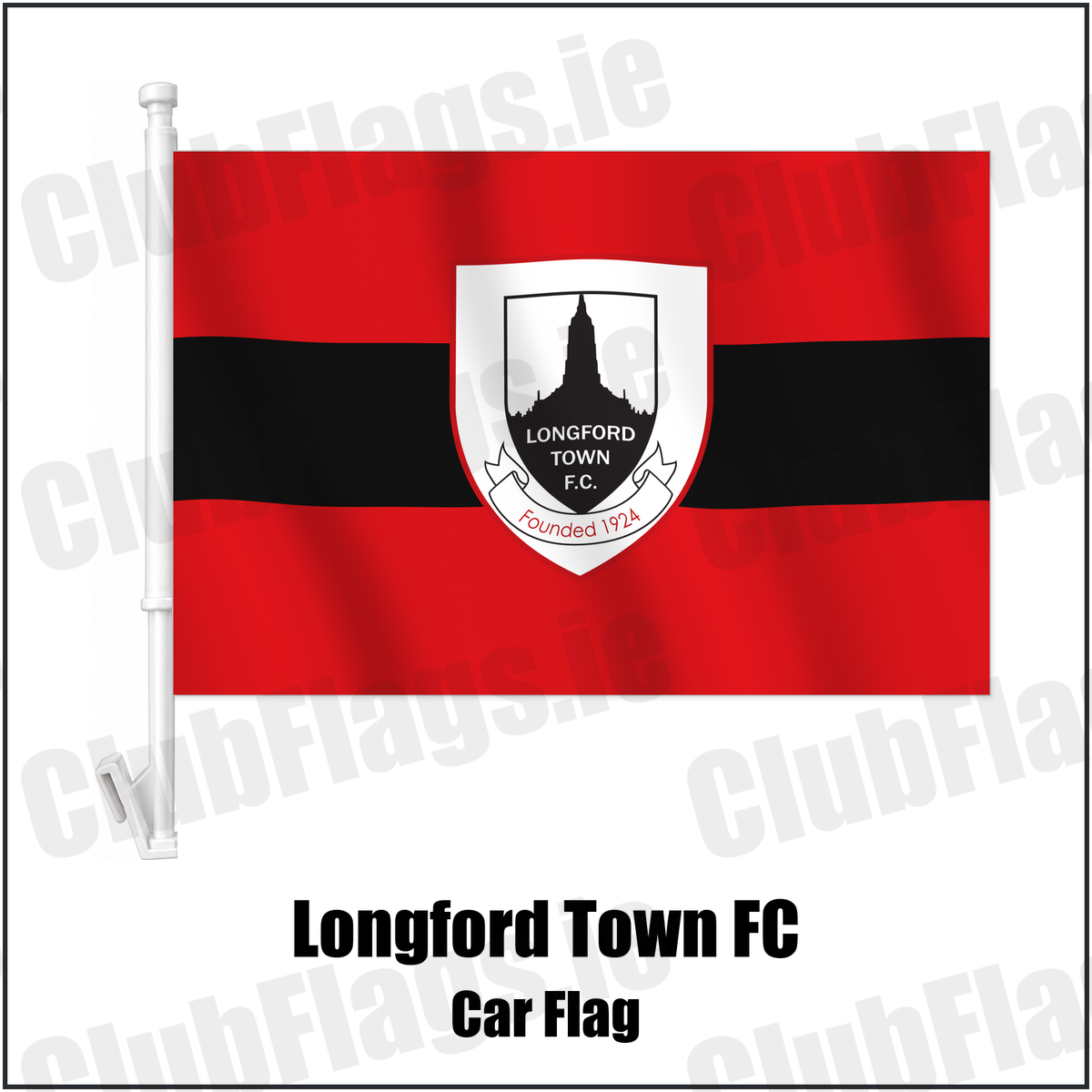 Longford Town FC Car Flag with the verified club crest and colours, Longford Football - ClubFlags.ie