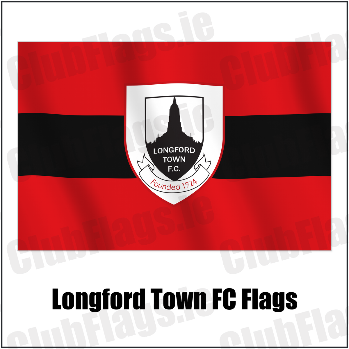 Longford Town FC Flags with the verified club crest and colours, Longford Football - ClubFlags.ie