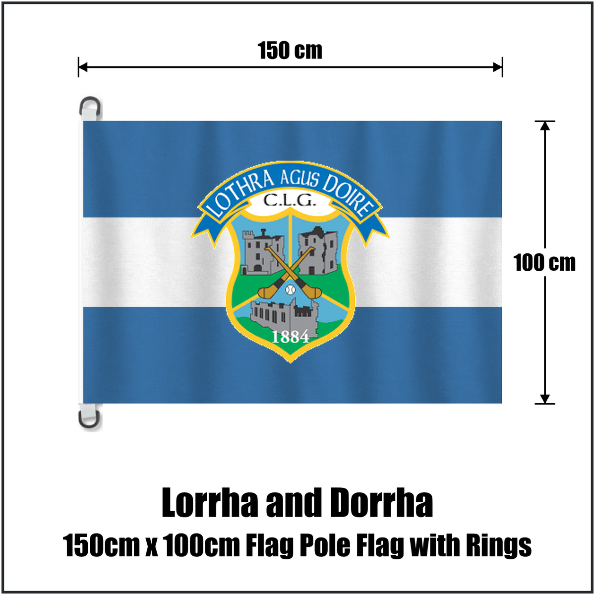 Lorrha and Dorrha 150cm x 100cm Flag Pole Flag with Rings, featuring the club crest and blue and white colours; County Tipperary GAA. ClubFlags.ie.
