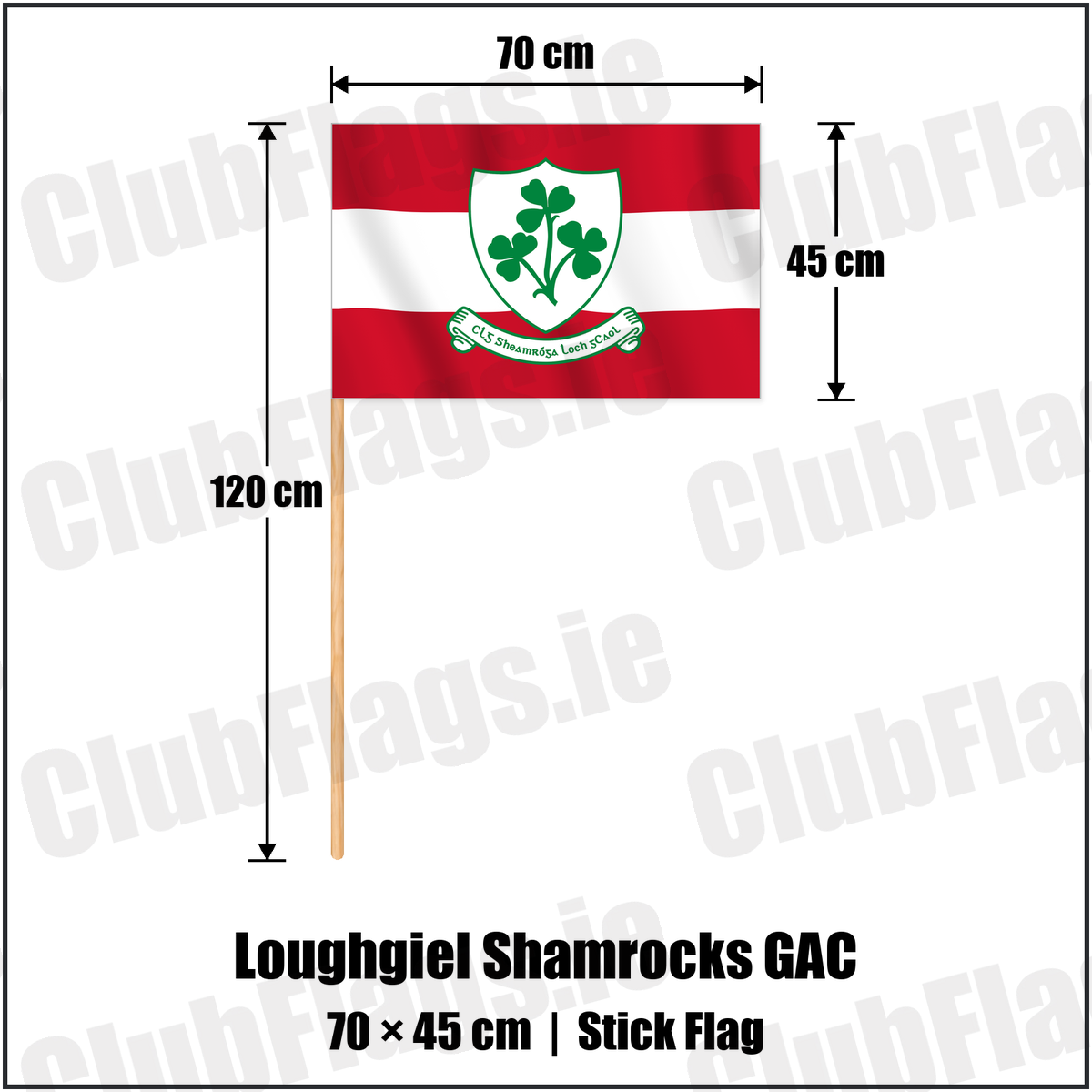 Loughgiel Shamrocks GAC 45cm x 70cm Stick Flag with the verified club crest and colours, Antrim GAA - ClubFlags.ie