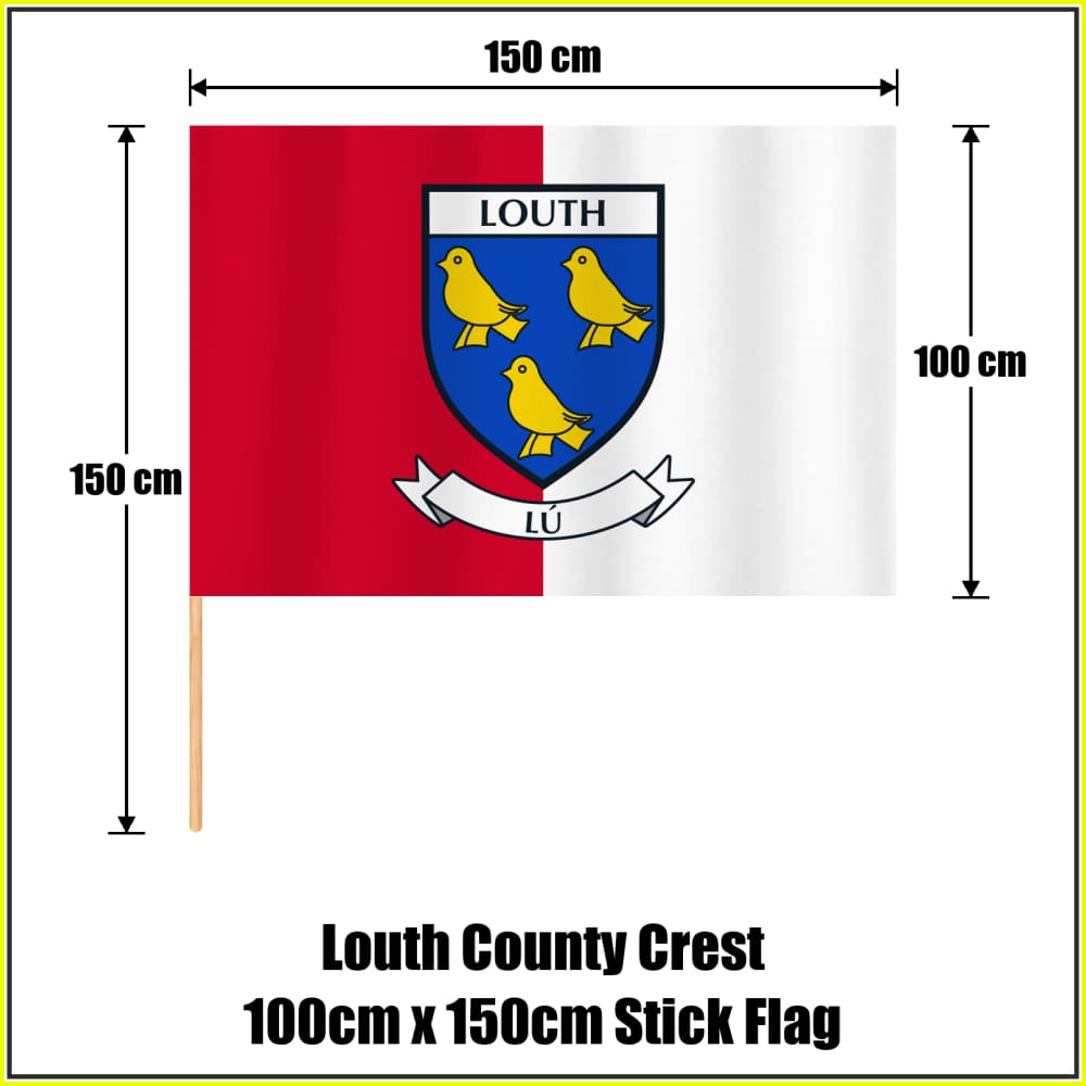 Louth county crest 100 × 150 cm stick flag in red and white, with a 150 cm wooden stick and dimension arrows.