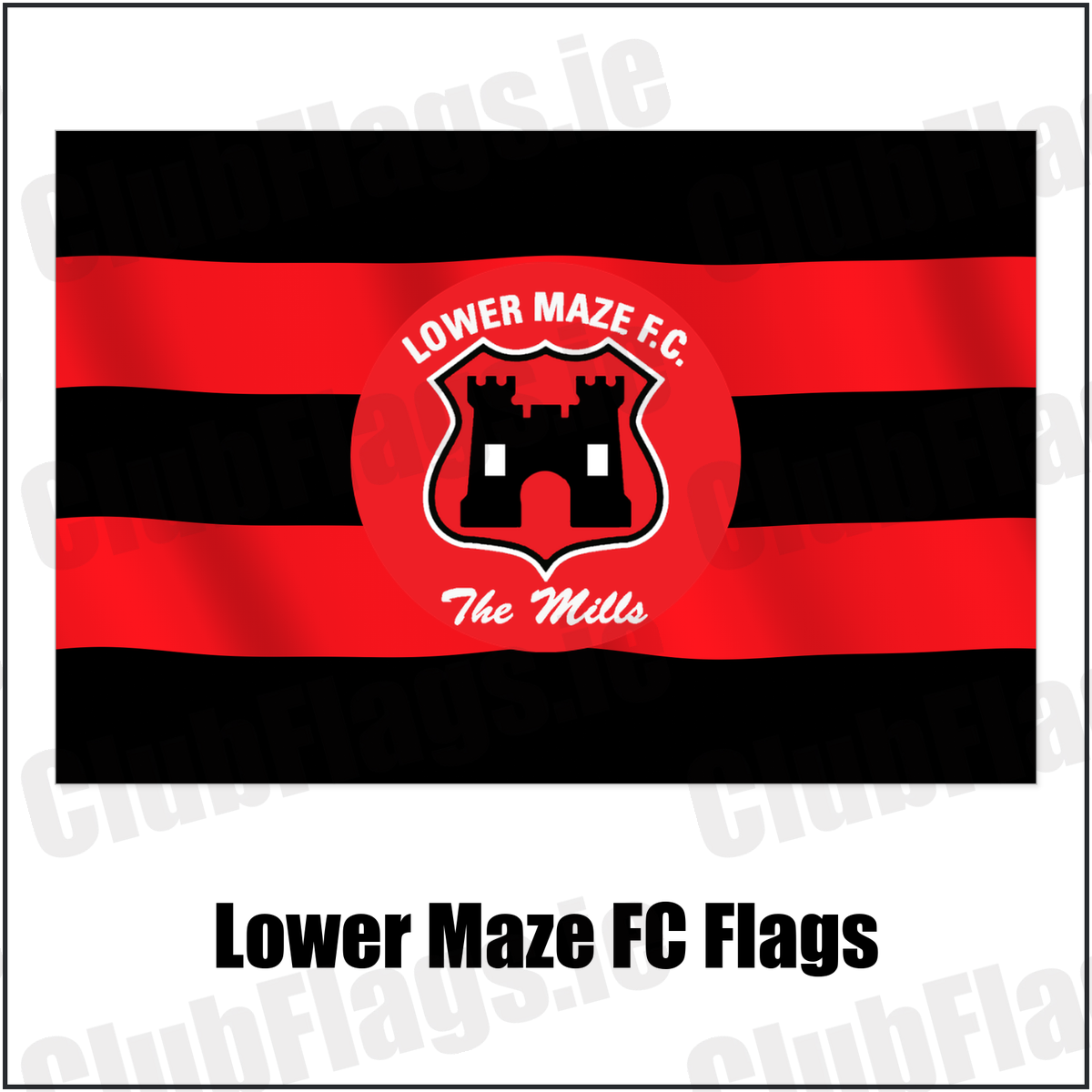 Lower Maze FC Flags with the club crest and colours, Down Football - ClubFlags.ie