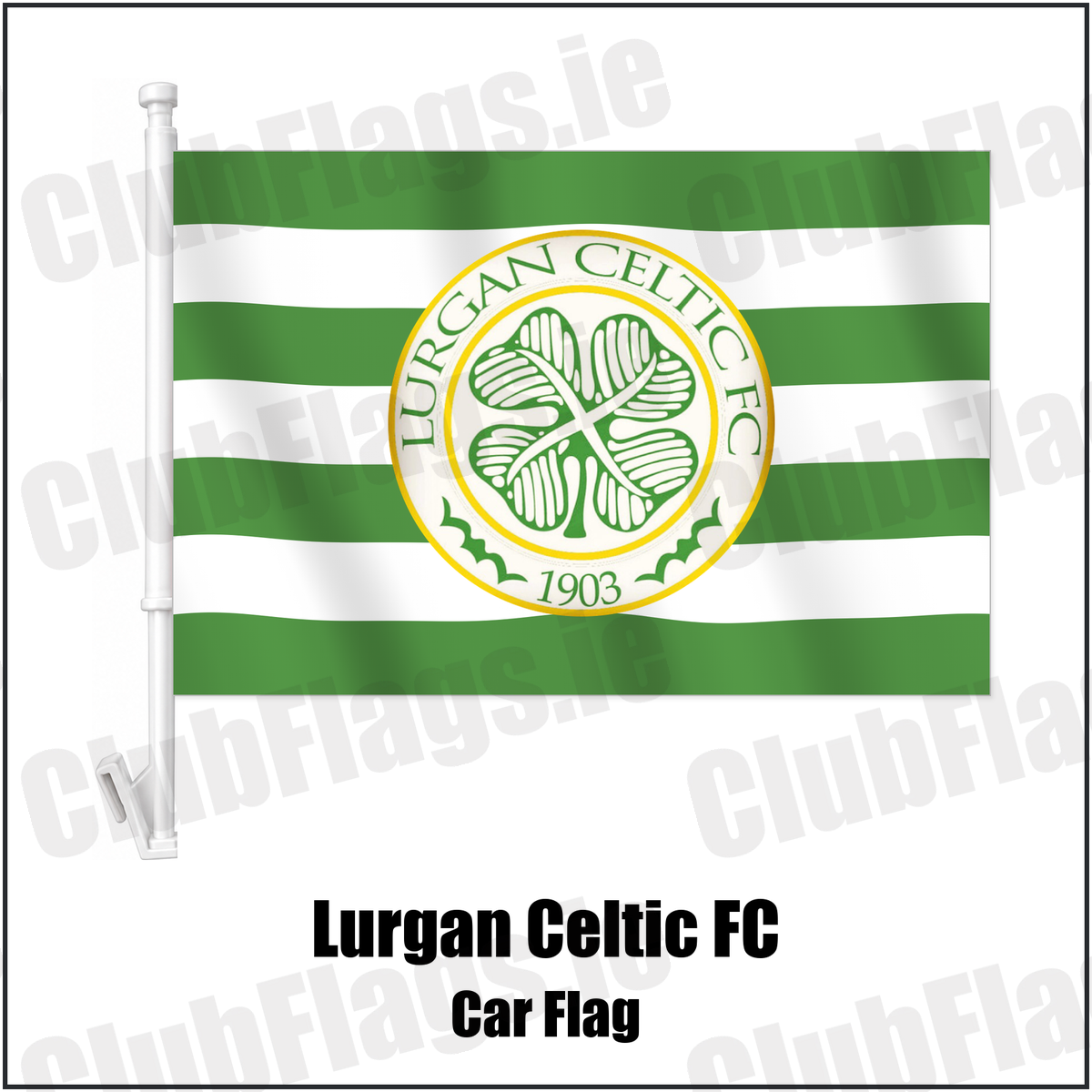 Lurgan Celtic FC Car Flag with the club crest and colours, Armagh Football - ClubFlags.ie