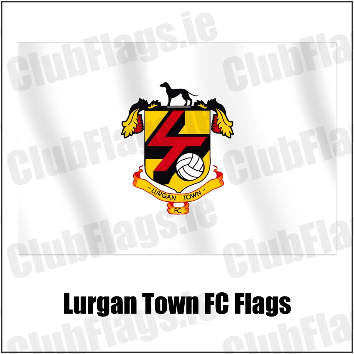 Lurgan Town FC Flags with the club crest and colours, Armagh Football - ClubFlags.ie