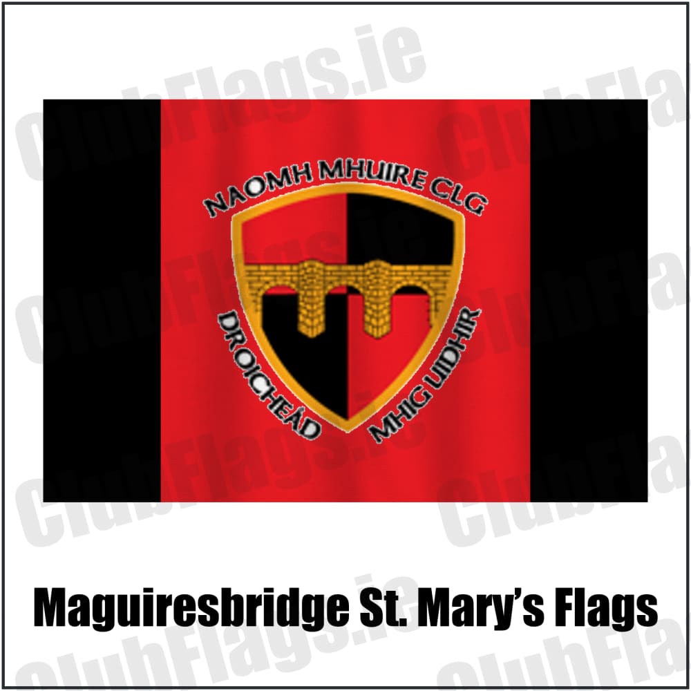 Maguiresbridge St. Mary’s Flags in red and black, featuring the club crest on realistic fabric with gentle vertical folds; County Fermanagh GAA. ClubFlags.ie.