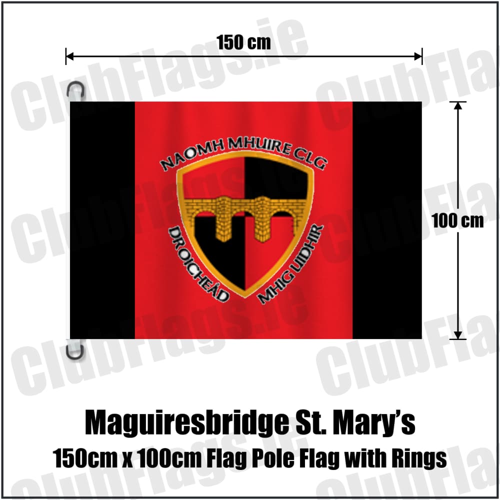 Maguiresbridge St. Mary’s 150cm x 100cm Flag Pole Flag with Rings in red and black, featuring the club crest on realistic fabric with gentle vertical folds; County Fermanagh GAA. ClubFlags.ie.