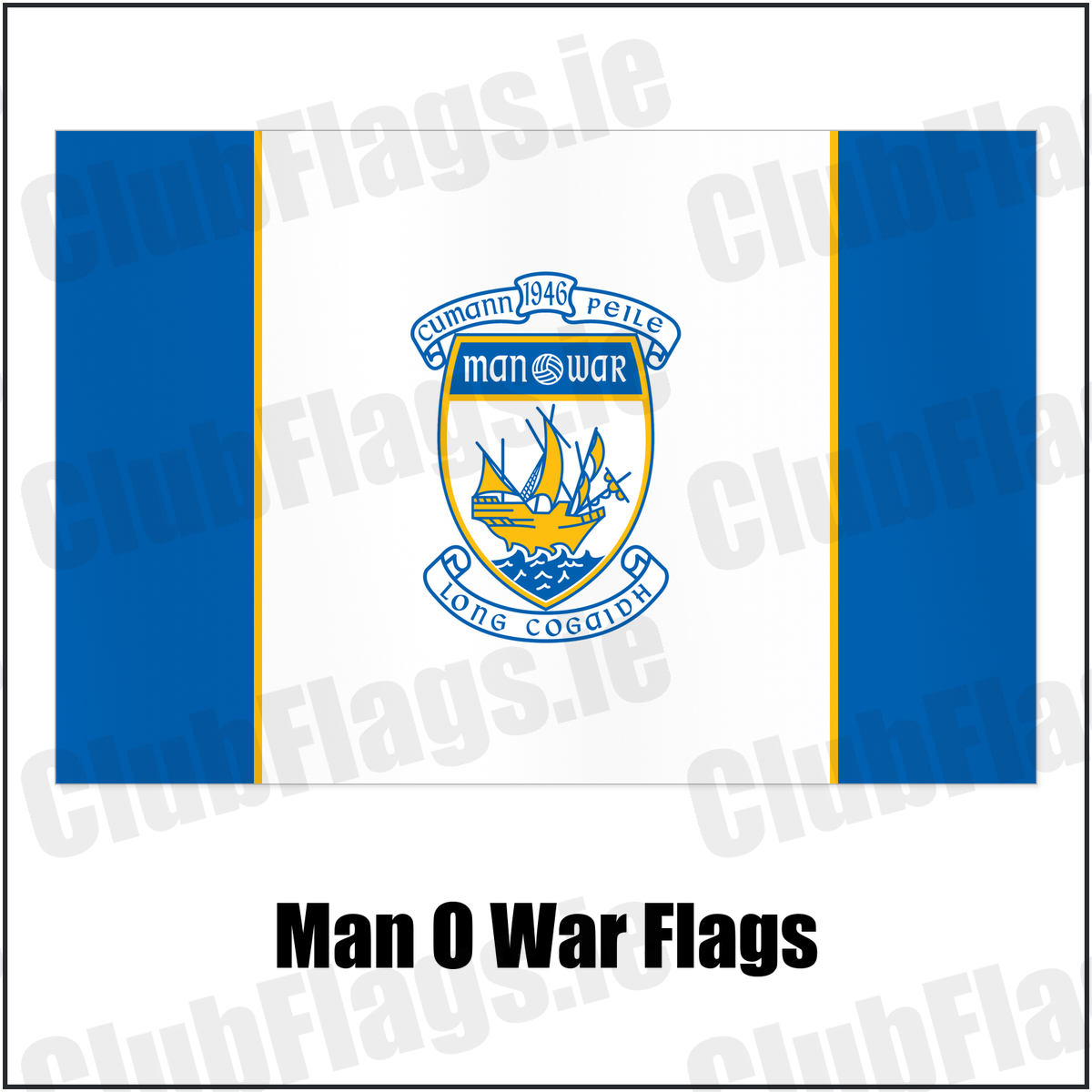 Man O War Flags with the club crest and colours, Dublin GAA - ClubFlags.ie