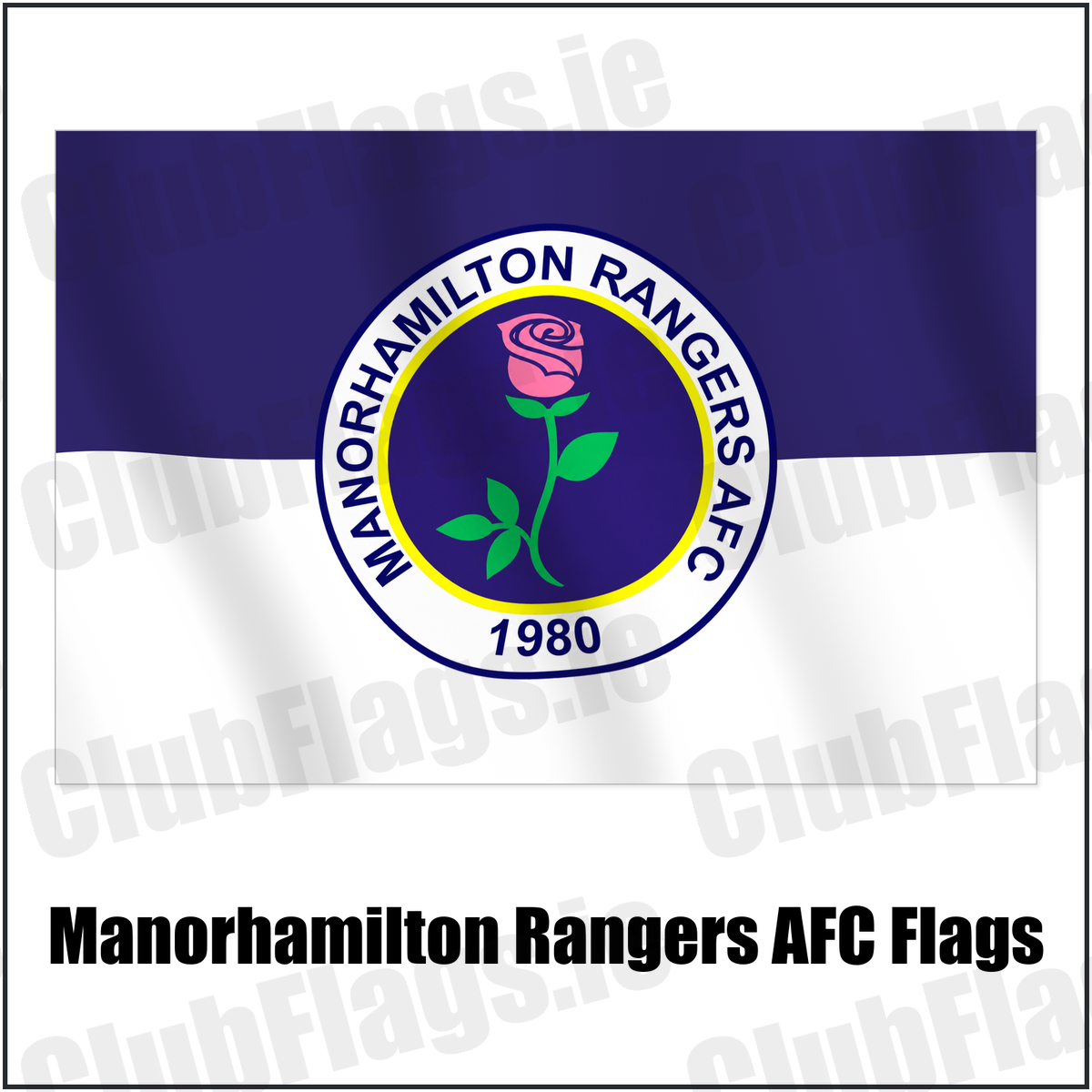 Manorhamilton Rangers AFC Flags with the verified club crest and colours, Leitrim Football - ClubFlags.ie