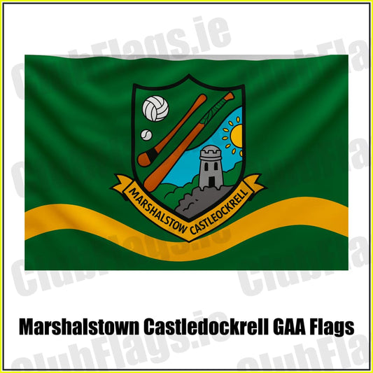Marshalstown Castledockrell GAA Flags - ClubFlags.ie
