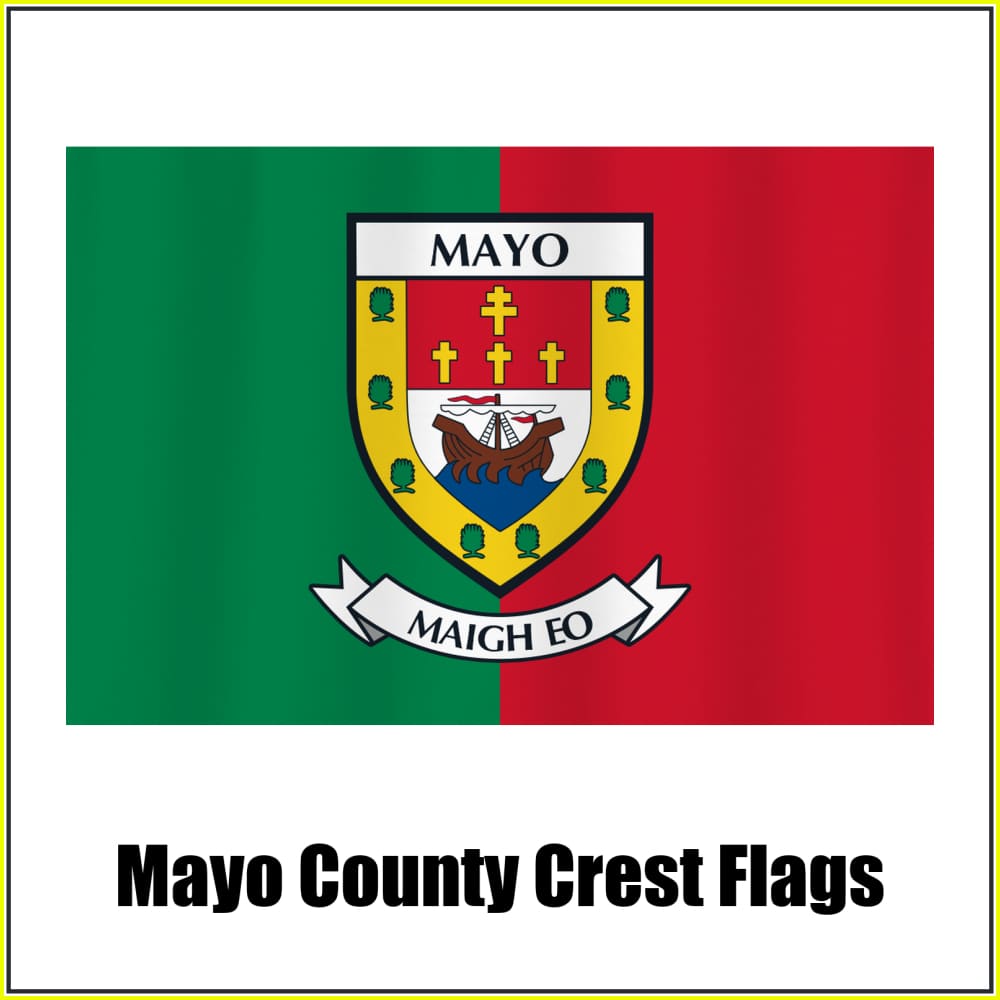 Mayo county crest flag in green and red, with county name and crest.