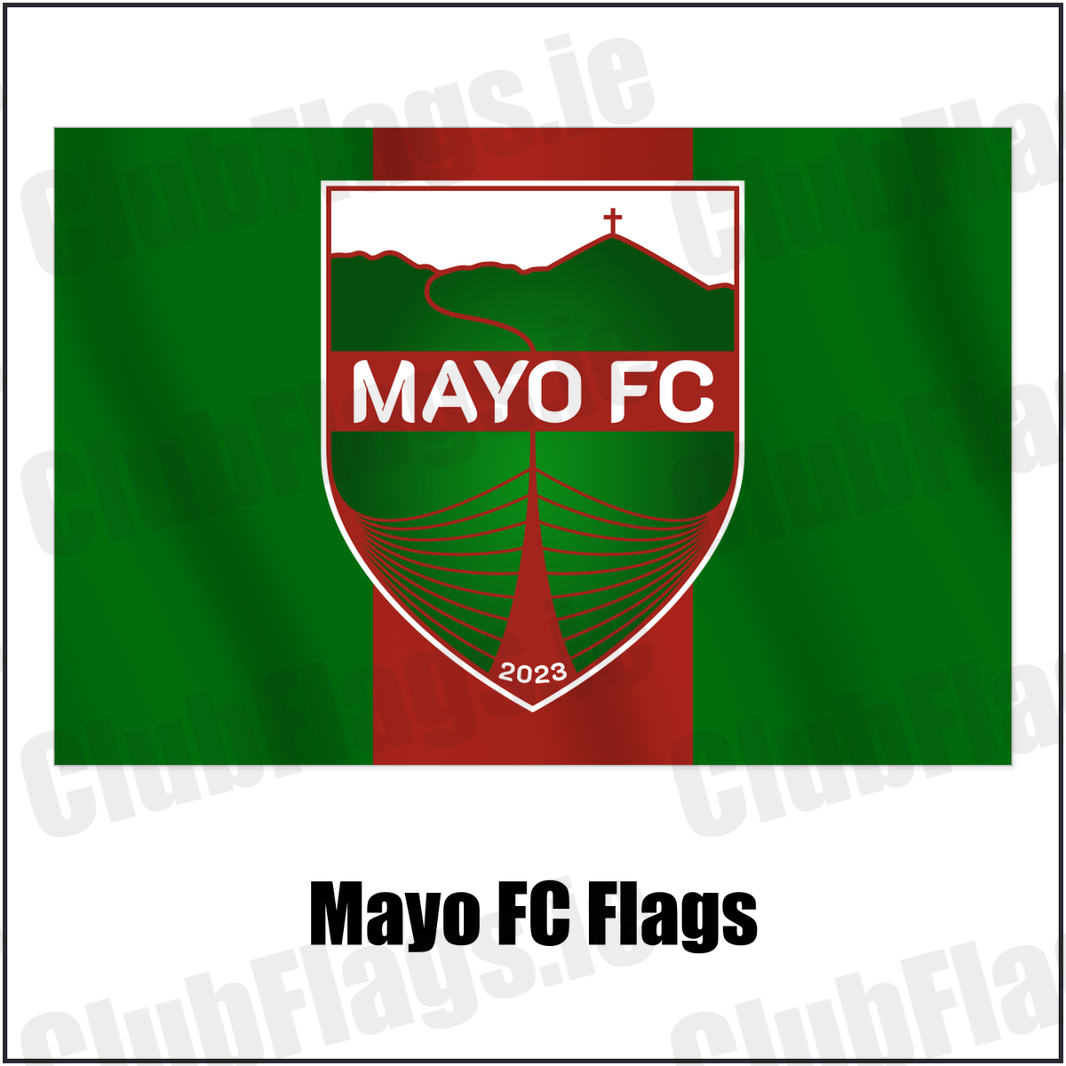Mayo FC Flags with the club crest and colours, Mayo Football - ClubFlags.ie