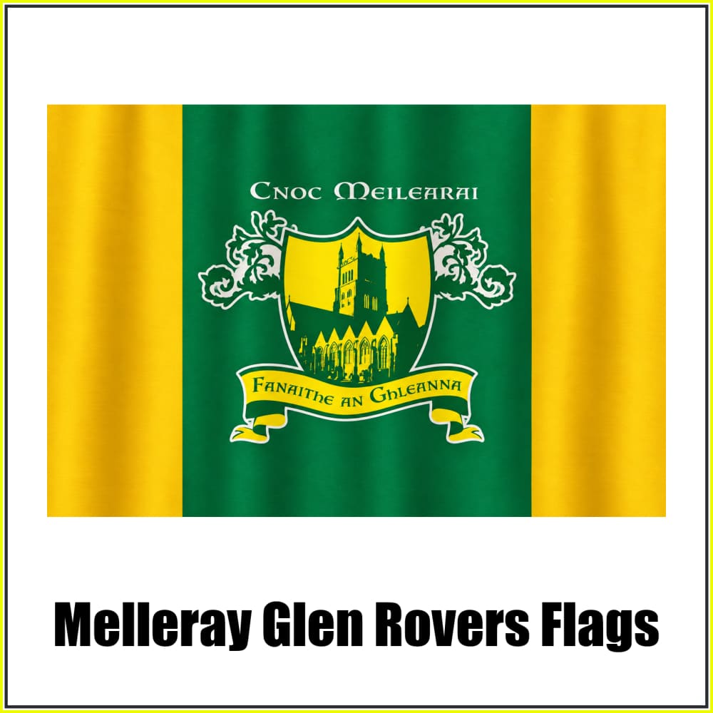 Melleray Glen Rovers Flags in green and gold with abbey crest and Irish lettering, Waterford GAA - ClubFlags.ie