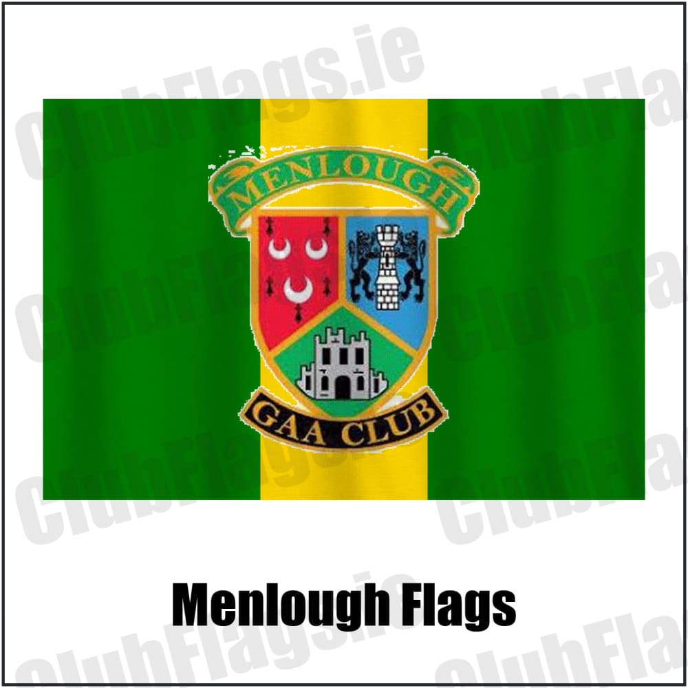 Menlough Flags in green and gold, featuring the club crest on realistic fabric with gentle vertical folds; County Galway GAA. ClubFlags.ie.