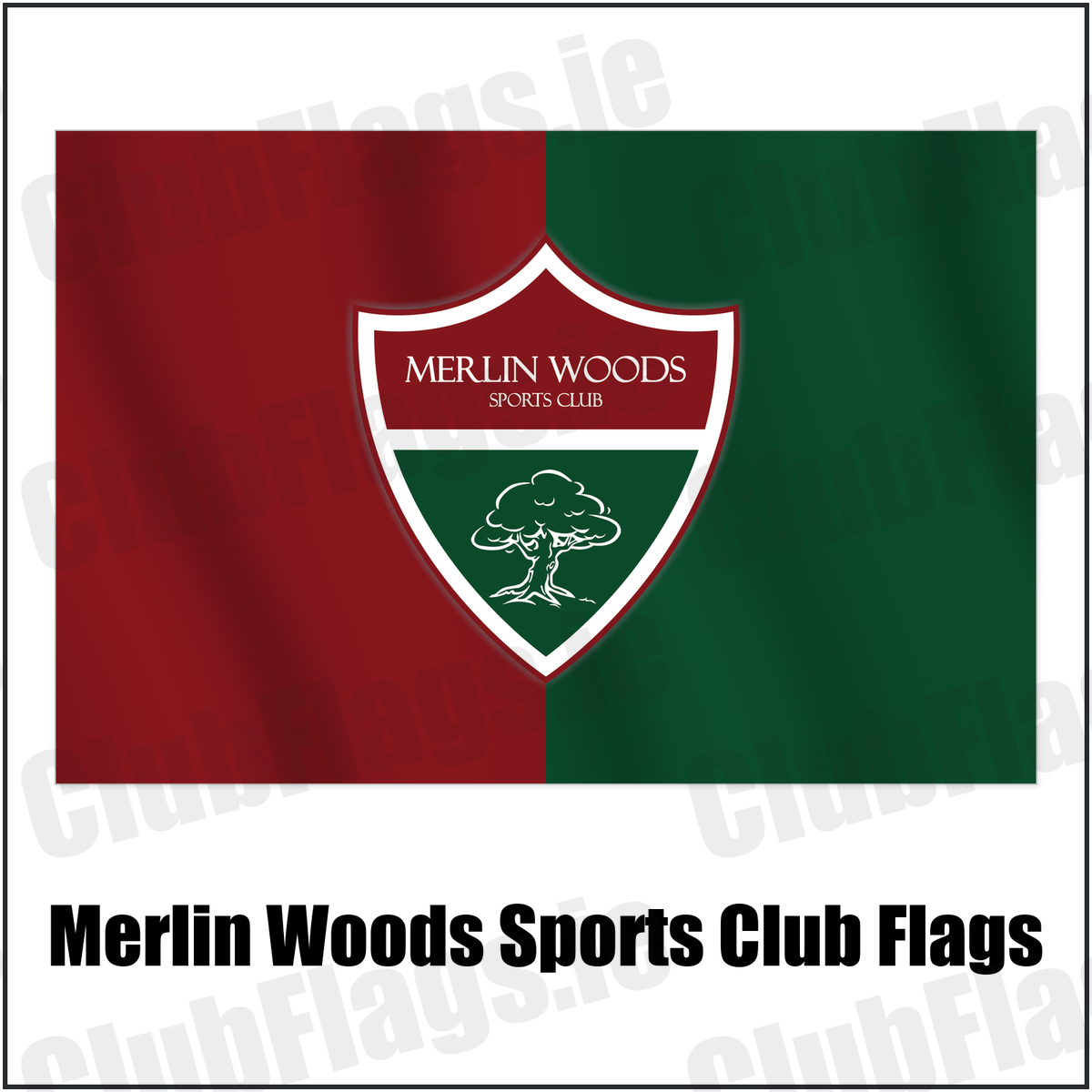 Merlin Woods Sports Club Flags with the club crest and colours, Galway Football - ClubFlags.ie