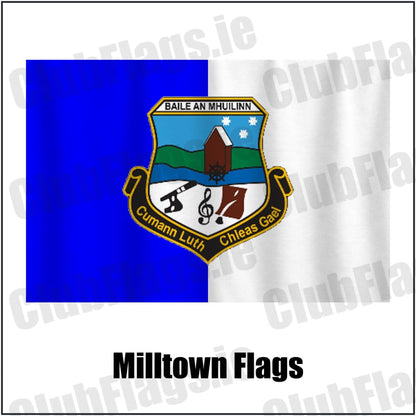 Milltown Flags in royal blue and white, featuring the club crest on realistic fabric with gentle vertical folds; County Galway GAA. ClubFlags.ie.