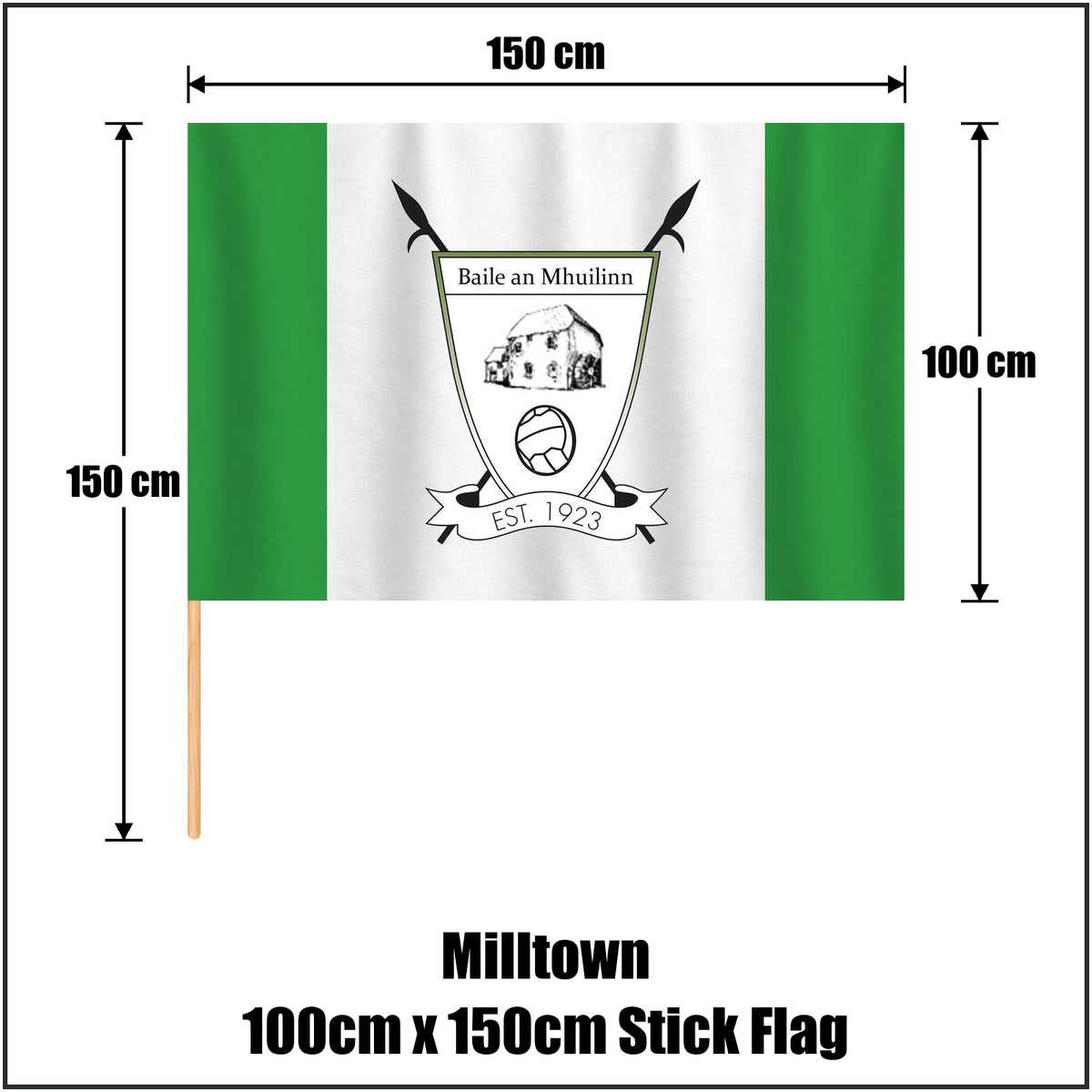 Milltown 100cm x 150cm Stick Flag, featuring the club crest and green and white colours; County Westmeath GAA. ClubFlags.ie.