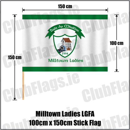 Milltown Ladies LGFA 100cm x 150cm Stick Flag, featuring the club crest and green and white colours; County Westmeath GAA. ClubFlags.ie.