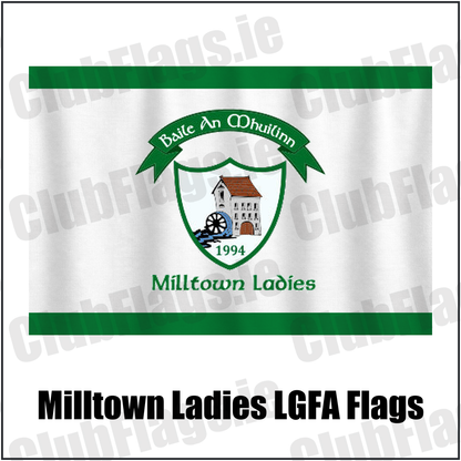 Milltown Ladies LGFA Flags, featuring the club crest and green and white colours; County Westmeath GAA. ClubFlags.ie.