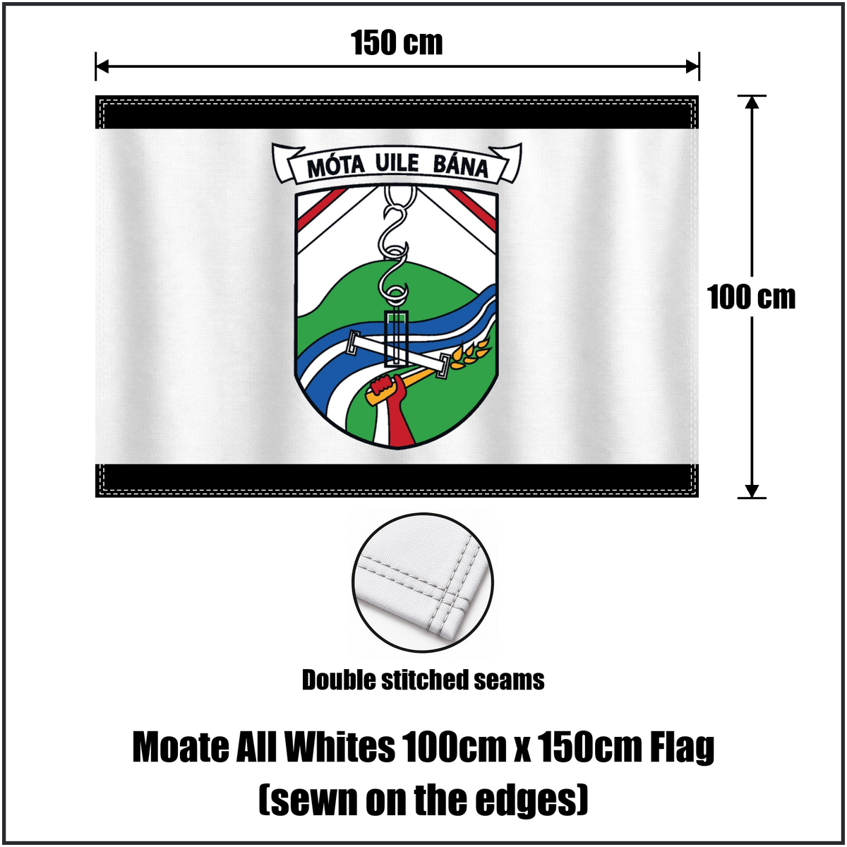 Moate All Whites 100cm x 150cm Flag (sewn on the edges), featuring the club crest and white and black colours; County Westmeath GAA. ClubFlags.ie.