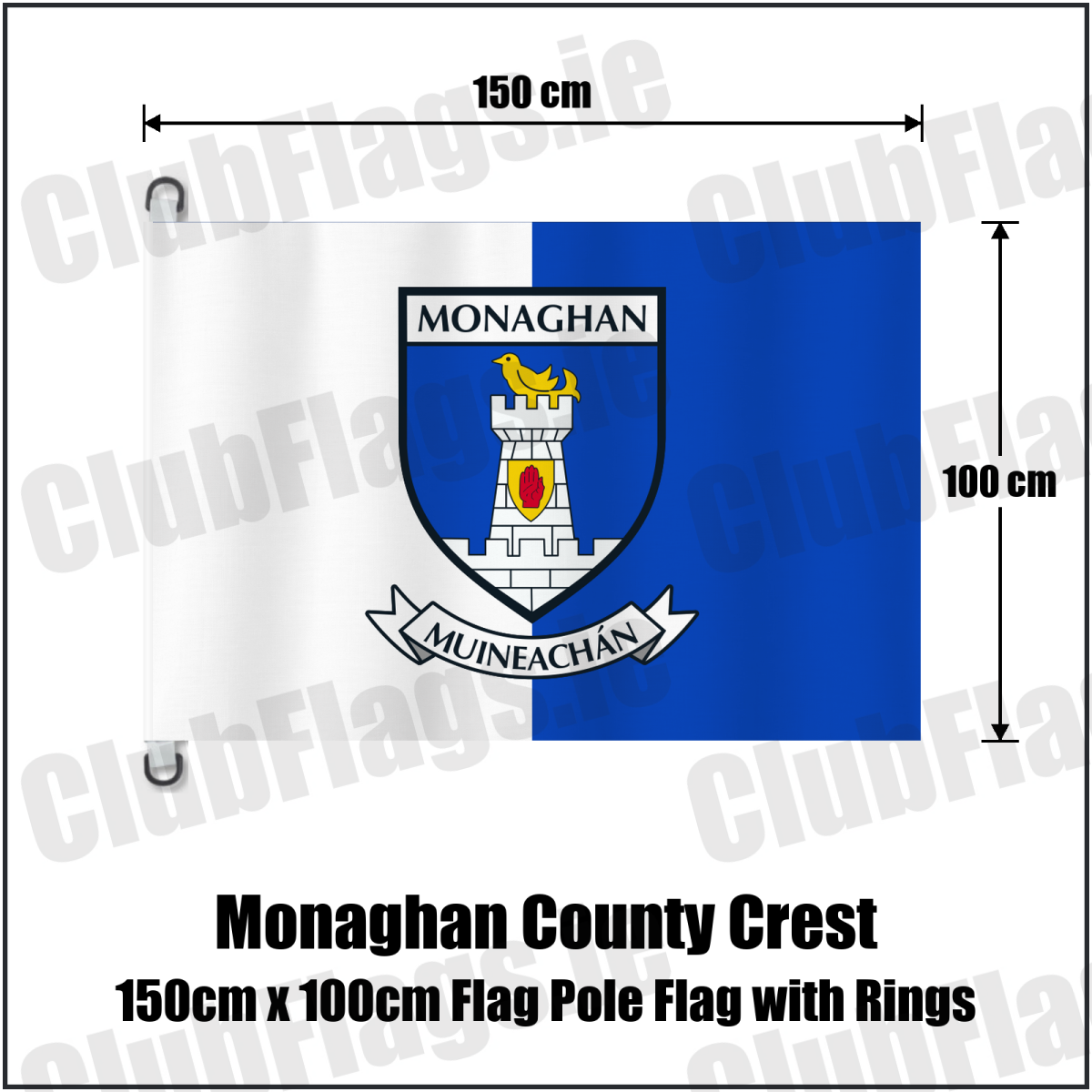 Monaghan county crest flag, 150 cm wide × 100 cm high, in white and blue, with two dark attachment rings on white tabs and no pole.