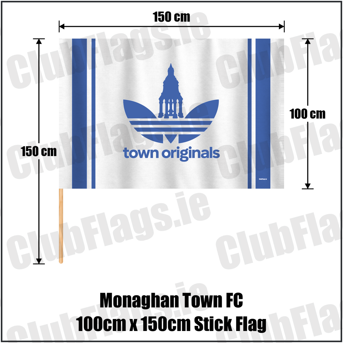 Monaghan Town FC 100cm x 150cm Stick Flag, featuring the supplied town originals design and blue and white colours; County Monaghan football club flag. ClubFlags.ie.