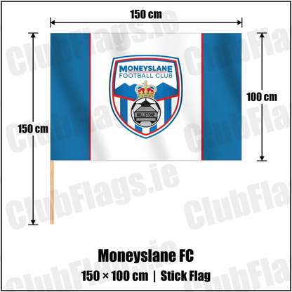 Moneyslane FC 100cm x 150cm Stick Flag with the club crest and colours, Down Football - ClubFlags.ie