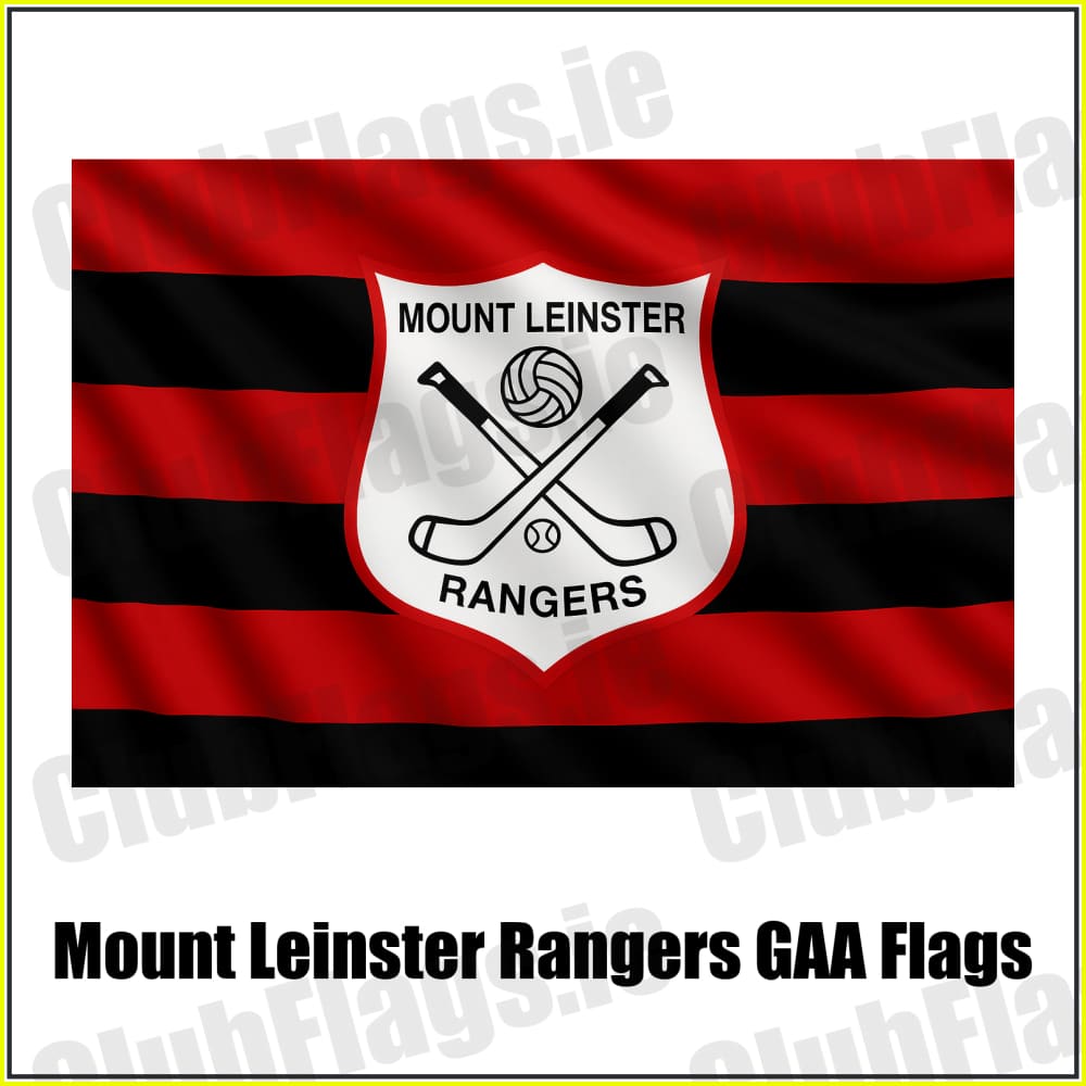 Mount Leinster Rangers GAA Flags - ClubFlags.ie