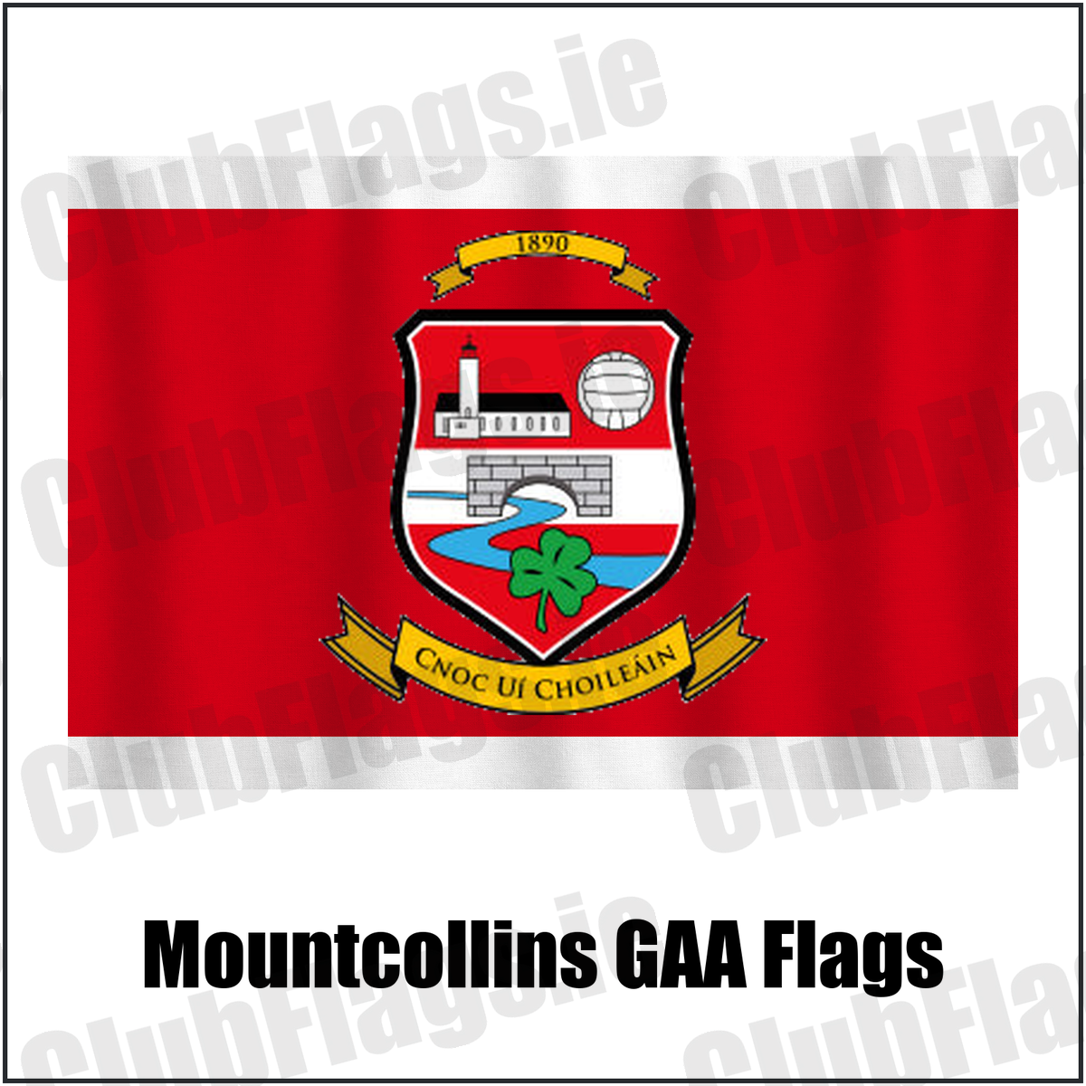 Mountcollins GAA Flags, featuring the club crest and red and white colours; County Limerick GAA. ClubFlags.ie.