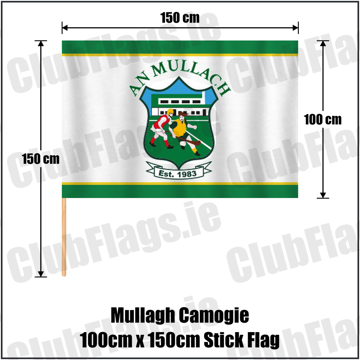 Mullagh Camogie 100cm x 150cm Stick Flag, featuring the club crest and green and yellow colours; County Galway camogie. ClubFlags.ie.