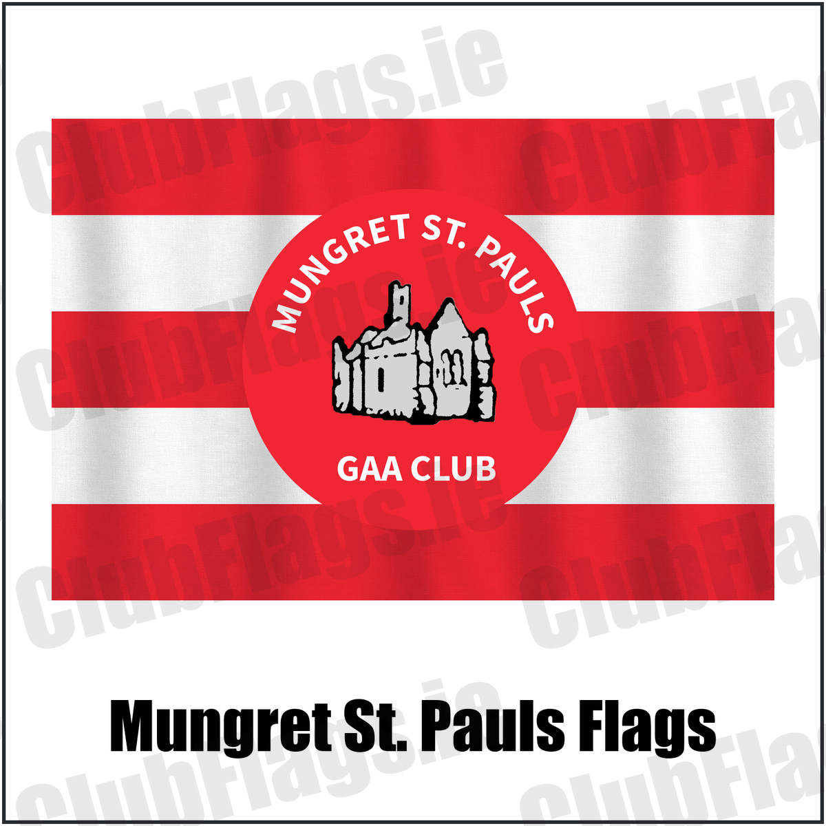 Mungret St. Pauls Flags, featuring the club crest and red and white colours; County Limerick GAA. ClubFlags.ie.