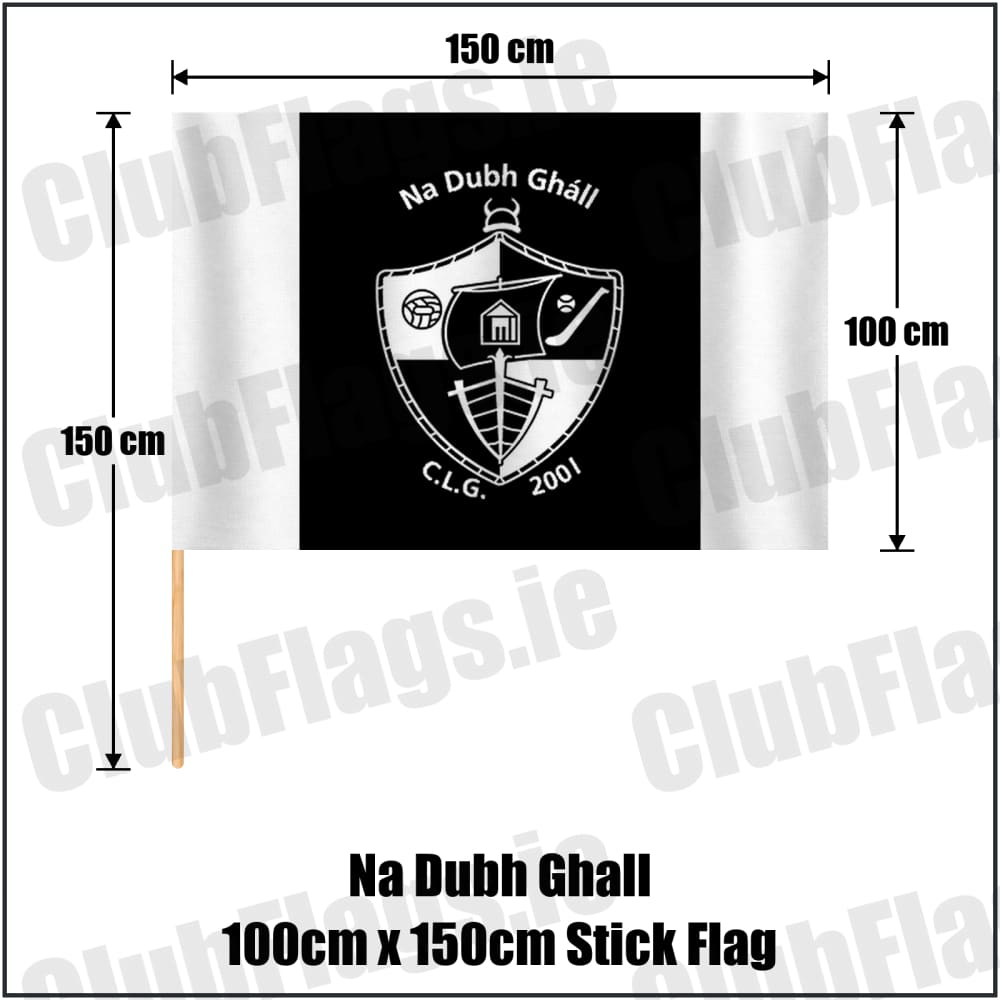 Na Dubh Ghall 100cm x 150cm Stick Flag in black and white, featuring the club crest on realistic fabric with gentle vertical folds; County Dublin GAA. ClubFlags.ie.