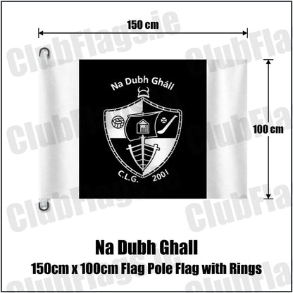 Na Dubh Ghall 150cm x 100cm Flag Pole Flag with Rings in black and white, featuring the club crest on realistic fabric with gentle vertical folds; County Dublin GAA. ClubFlags.ie.