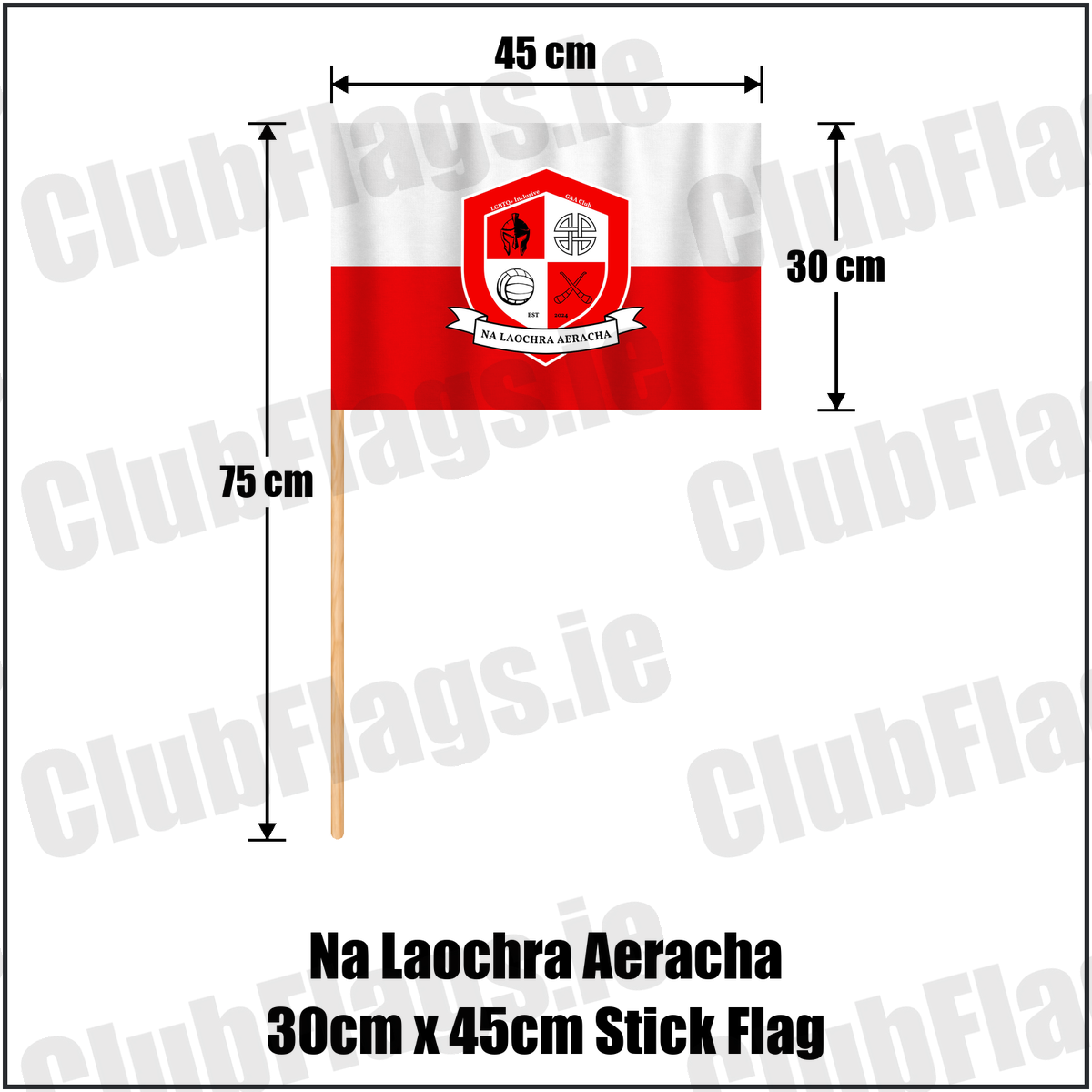 Na Laochra Aeracha 30cm x 45cm Stick Flag, featuring the club crest and white and red colours; County Cork GAA. ClubFlags.ie.