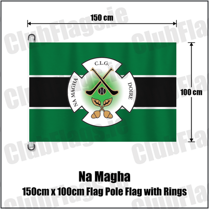 Na Magha 150cm x 100cm Flag Pole Flag with Rings, featuring the club crest and green and black and white colours; County Derry GAA. ClubFlags.ie.