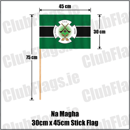 Na Magha 30cm x 45cm Stick Flag, featuring the club crest and green and black and white colours; County Derry GAA. ClubFlags.ie.