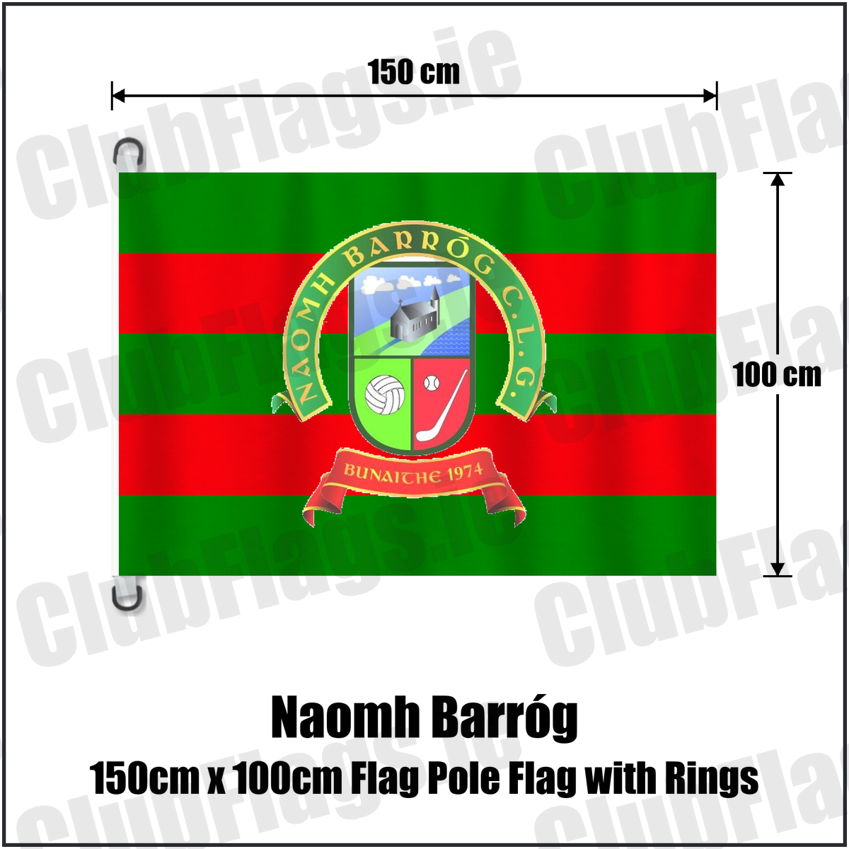 Naomh Barróg 150cm x 100cm Flag Pole Flag with Rings, featuring the club crest and green and red colours; County Dublin GAA. ClubFlags.ie.