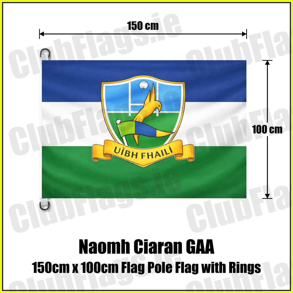 Naomh Ciaran GAA 150cm x 100cm Flag Pole Flag with Rings - ClubFlags.ie