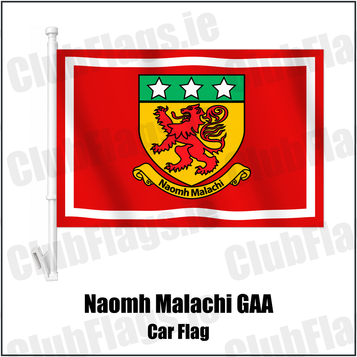 Naomh Malachi GAA Car Flag with the club crest and colours, Louth GAA - ClubFlags.ie