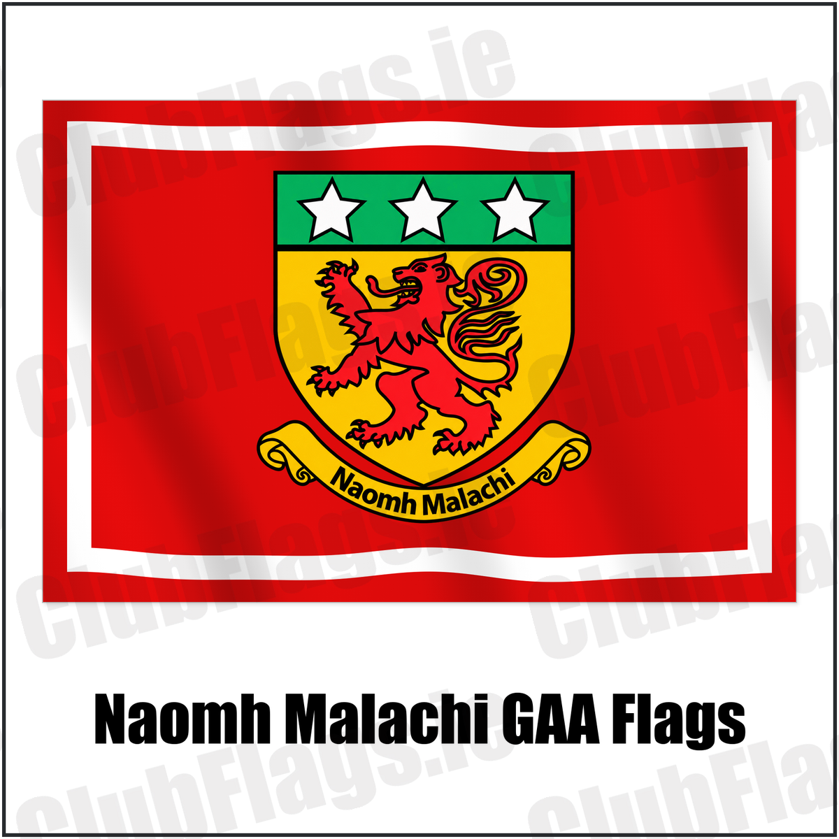 Naomh Malachi GAA Flags with the club crest and colours, Louth GAA - ClubFlags.ie