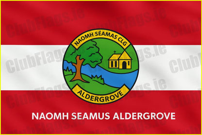 Naomh Séamas Aldergrove GAC Club Flags - GAA Clubs