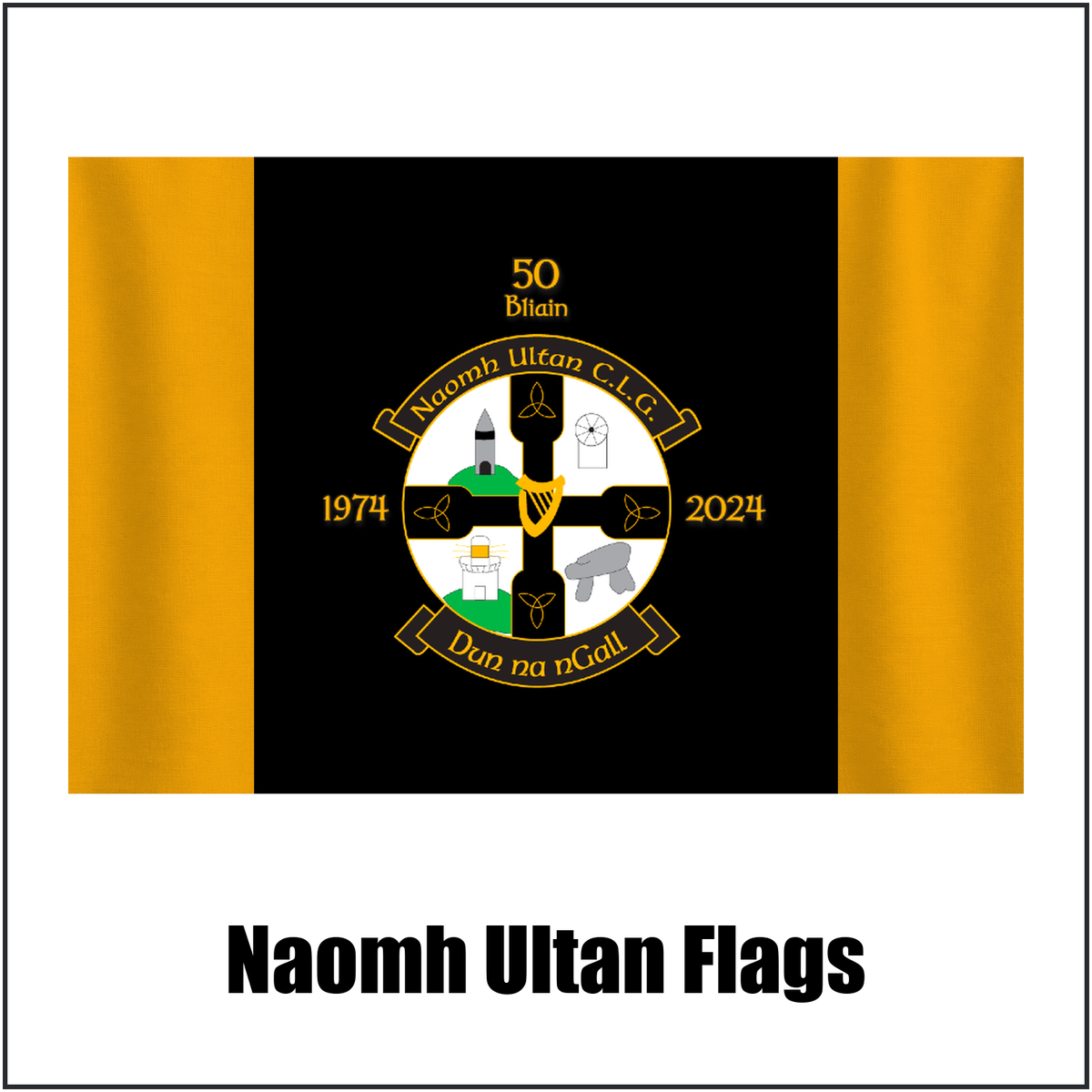 Naomh Ultan Flags, featuring the club crest and gold and black colours; County Donegal GAA. ClubFlags.ie.