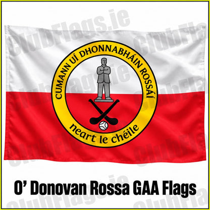 O’ Donovan Rossa GAA Flags - ClubFlags.ie