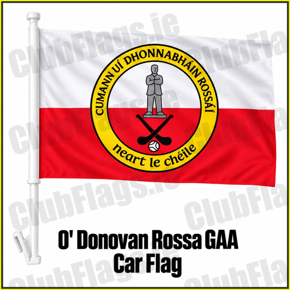 O’ Donovan Rossa GAA Car Flag - ClubFlags.ie