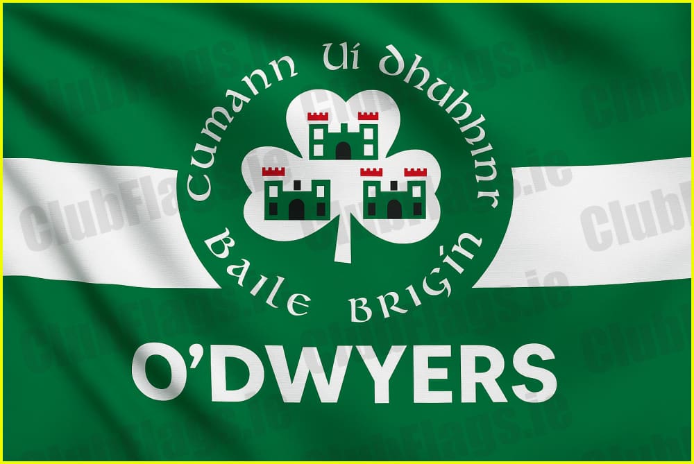 O Dwyers GAA Club Flag - GAA Clubs