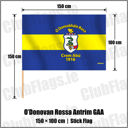 O’Donovan Rossa Antrim GAA 100cm x 150cm Stick Flag with the verified club crest and colours, Antrim GAA - ClubFlags.ie