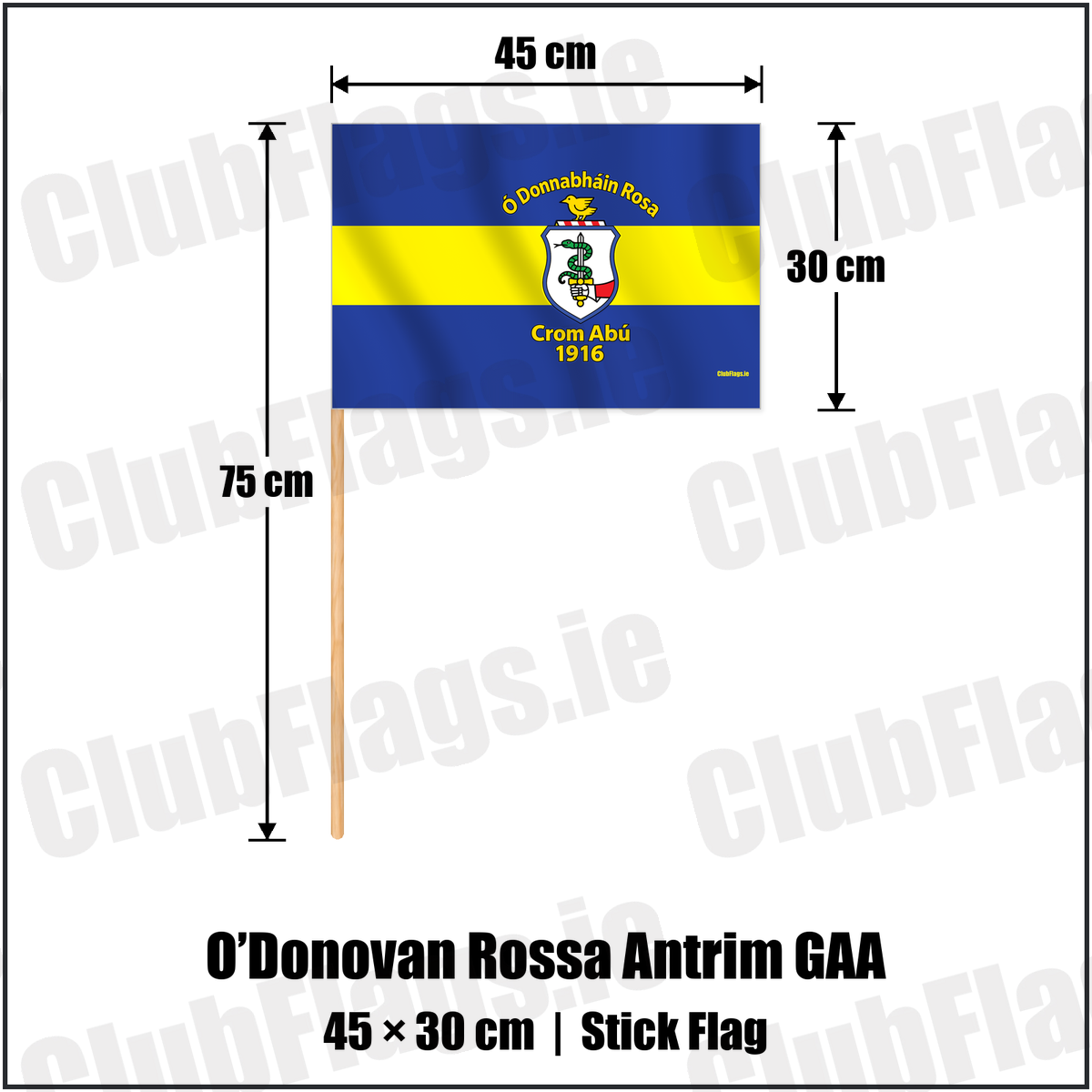 O’Donovan Rossa Antrim GAA 30cm x 45cm Stick Flag with the verified club crest and colours, Antrim GAA - ClubFlags.ie