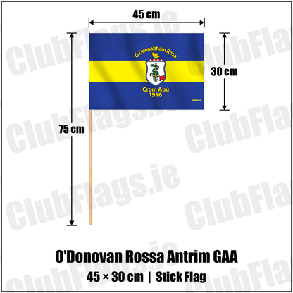 O’Donovan Rossa Antrim GAA 30cm x 45cm Stick Flag with the verified club crest and colours, Antrim GAA - ClubFlags.ie